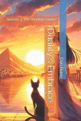 Duality's Embrace: Season 3: The Shadow Games by Dan Bune Paperback Book