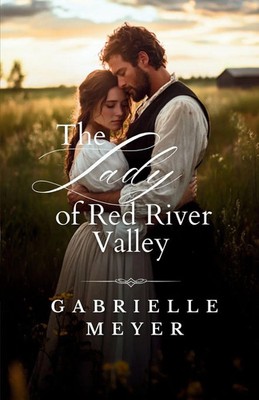 Gabrielle Meyer | The Lady of Red River Valley | Taschenbuch | Englisch (2025)