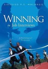 Winning in Job Interviews: A Psychological Perspective by Sibusiso P S Mhlongo (Hardback, 2013)