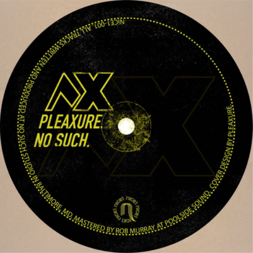 Pleaxure No Such (Vinyl) 12