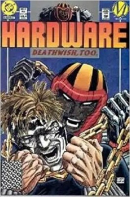  DC Comics - Hardware # 6 - ( Deathwish Too) Aug 93 /Vintage New