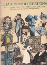 Trades and Occupations: A Pictorial Archive from Early Sources