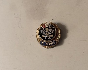 FOE LA Fraternal Order of Eagles Pinback Pin: 5 Years
