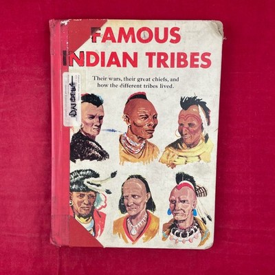 Vintage 1954 Famous Indian Tribes Moyers Cooke Hardcover Book - Discard