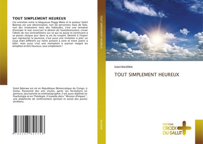 Soleil Balerwa | TOUT SIMPLEMENT HEUREUX | Taschenbuch | Französisch (2021)