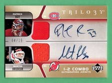 Roy, Brodeur 2006-07 UD Trilogy 1-2 Combo Auto/Jersey /15 #CJ-RB