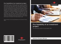 Pre-Feasibility Of An Investment Project Antonio Oropeza Monge Taschenbuch 2020