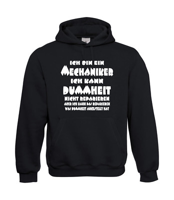 I'm A Mechanic I Sayings I Fun I Funny Up To 5XL I Mens Hoodie