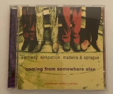 KENNEDY GORDON / KIRKPATRICK / MADEIRA / SPRAGUE: COMING FROM SOMEWHERE ELSE: CD