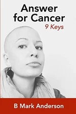 Answer for Cancer 9 Keys - Paperback - VERY GOOD