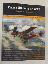 Fokker Aircraft of WWI Volume 7: Postwar: A Centennial Perspective on Great W...