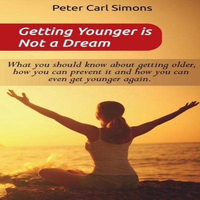 Getting Younger is Not a Dream Peter Carl Paperback Repro India L