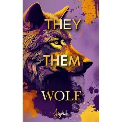 They Them Wolf -  NEW Jay Dell 2024