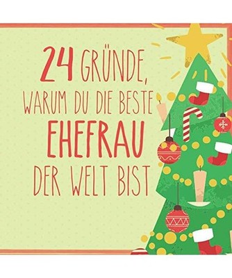 24 Gründe, warum du die beste Ehefrau der Welt bist: Wunderschöner Adventskale