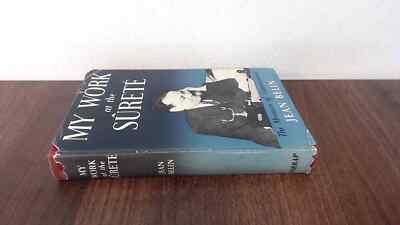 			My Work At The Surete, Commissioner Jean Belin, George G. Harrap 		