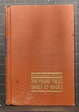 Collier's Junior Classics Ser.: Roads to Greatness: Vol 8 1962 Hardcover 2637