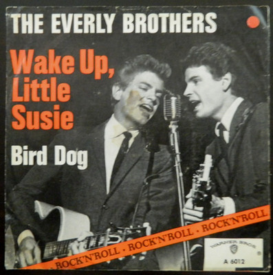 The Everly Brothers  Wake Up, Little Susie - Bird Dog  GER.Press