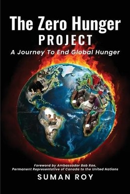 Suman Roy The Zero Hunger Project (Taschenbuch)