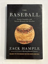 The baseball - stunts scandals secrets  - Zack Hample (2011 USA Anchor PB)