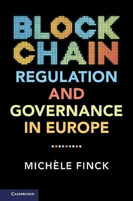 Blockchain Regulation and Governance in Europe Finck Paperback 9781108465458