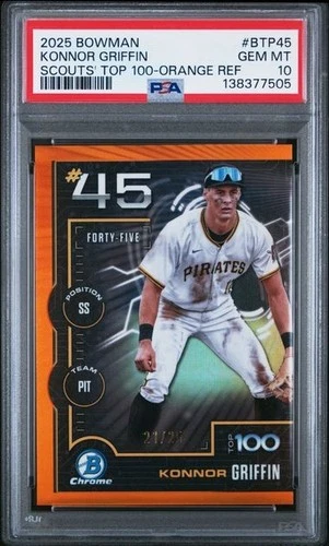 2025 Bowman KONNOR GRIFFIN Scouts Top 100 Orange Refractor SSP #/25 PSA 10 POP 4