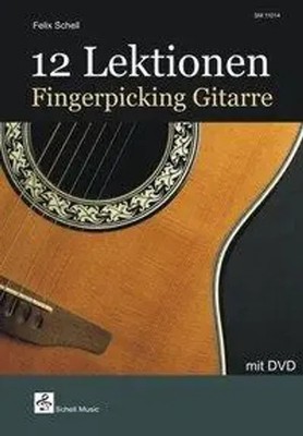12 Lektionen Fingerpicking Gitarre | Felix Schell | Taschenbuch | Buch + DVD