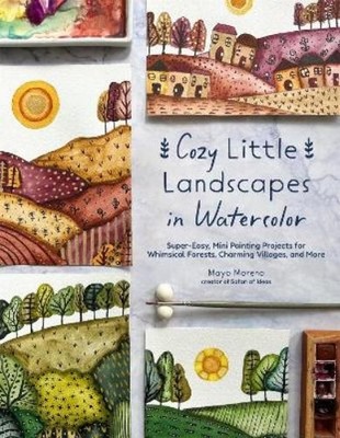 Mayo Moreno Cozy Little Landscapes in Watercolor (Taschenbuch) (US IMPORT)
