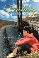 Kwabena Ntim | Fantasy Of A Blind Boy | Taschenbuch | Englisch (2012) | Xlibris
