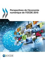 Oecd | Perspectives De L'éConomie NuméRique De L'ocde 2015 | Taschenbuch (2016)
