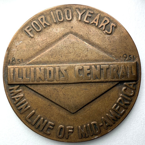 1951 Illinois Central Railroad 100th Anniv. Medal Unlisted So-Called Dollar