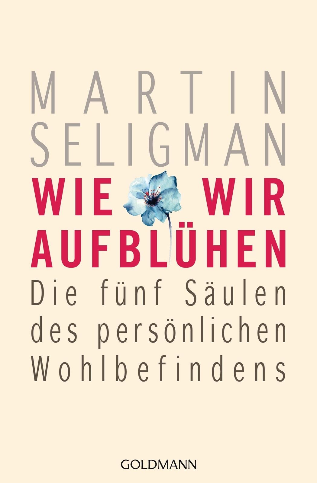 Thumbnail - Wie Wir Aufblühen, Martin Seligman