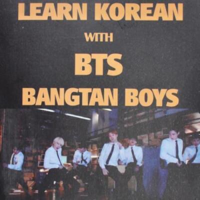 BTS Bangtan Boys Learn Korean with K-Pop Korea W.A.R. SONGS LYRICS FUN TO LEARN