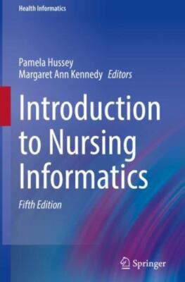Introduction to Nursing Informatics (Health Informatics), , Excellent Book