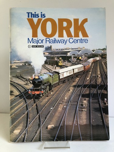 "This is York Major Railway Centre" Ian Allan railway booklet, 1980 - FREE P/P !