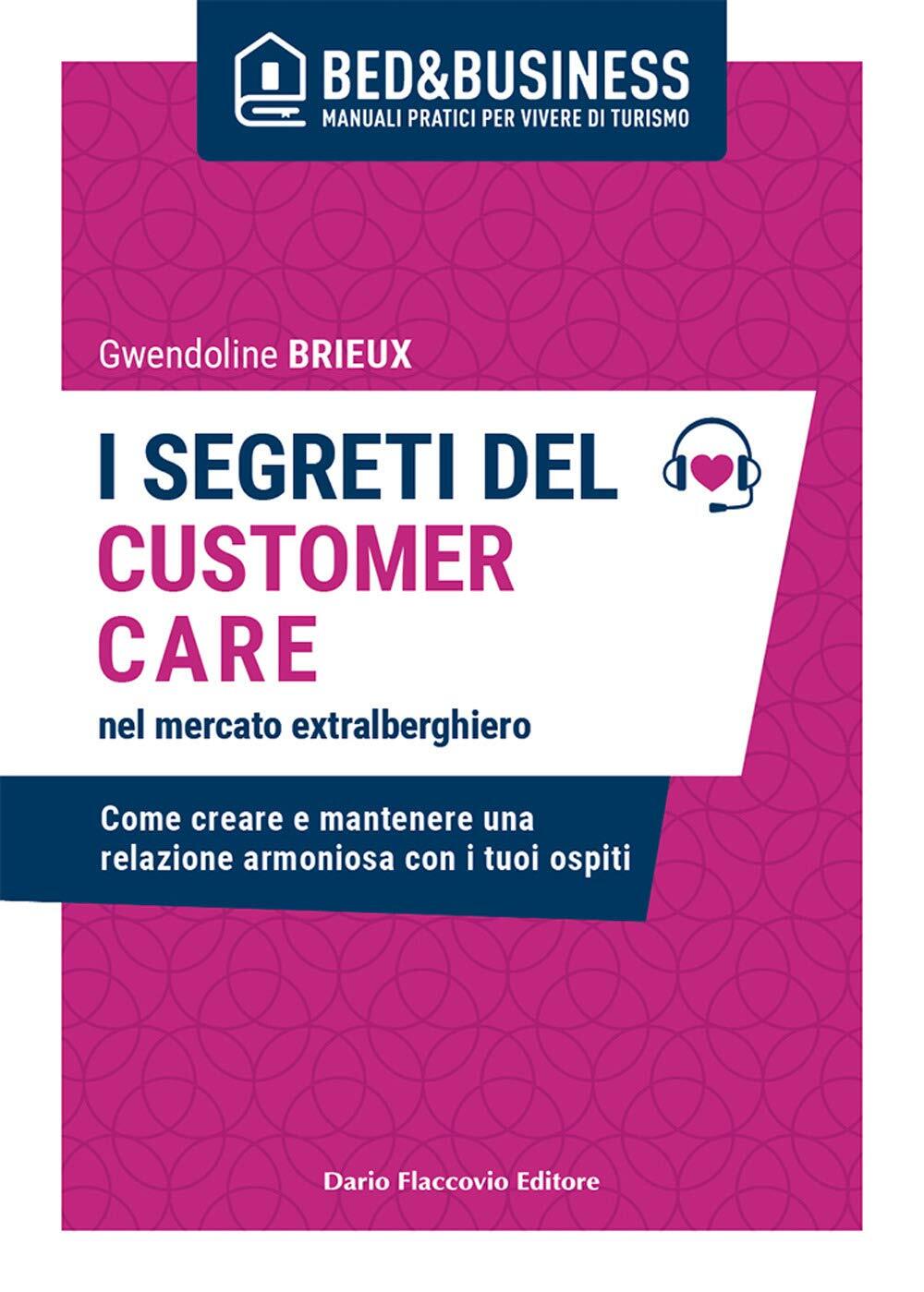 9788857910635 I segreti del customer care nel mercato extra albe...i tuoi ospiti