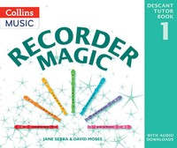 Recorder Magic: Descant Tutor Book 1 | David Moses (U. A.) | Taschenbuch | 2022