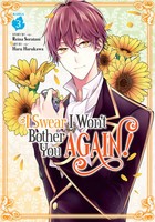 Reina Soratani | I Swear I Won't Bother You Again! (Manga) Vol. 3 | Taschenbuch