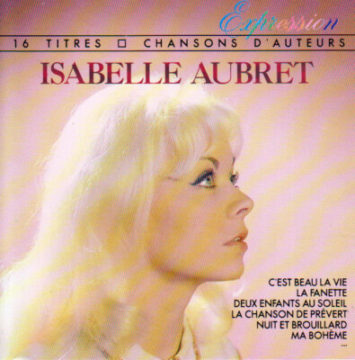 AUDIO CD.../...ISABELLE AUBRET.../...C' EST BEAU LA VIE ..../...16 TITEL....