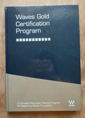 Waves Gold Certification Program : A Complete Interactive Training for Plug Ins