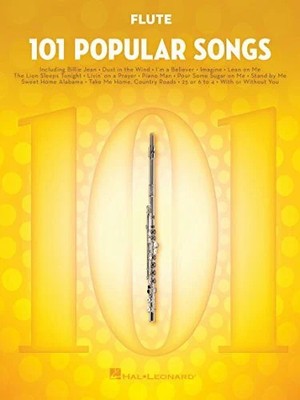 101 Popular Songs: Flute | Songbuch für Flöte mit Pop Rock Buch Hal Leonard
