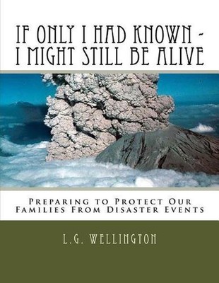 If Only I Would Have Known I Might Still Be Alive: Preparing to Protect Us from 