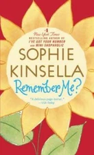 Remember Me?: A Novel - Mass Market Paperback By Kinsella, Sophie - GOOD