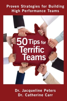 Peters - 50 Tips for Terrific Teams  Proven Strategies for Building Hi - X555z