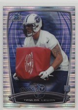 2014 Bowman Chrome Pulsar Refractor 156/271 Taylor Lewan #128 0wg1