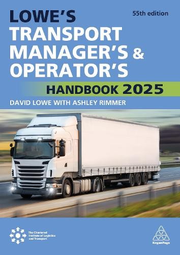 Lowe's Transport Manager's and Operator's Handbook 2025 - 9781398619210