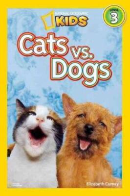 National Geographic Readers: Cats vs Dogs - Paperback - GOOD