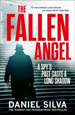 The Fallen Angel A gripping espionage thriller and  by Daniel Silva PAPERBACK