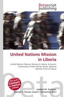 Lambert M. Surhone (U. A.) | United Nations Mission In Liberia | Taschenbuch