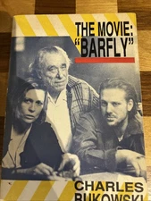 The  Movie: "Barfly" by Charles Bukowski -1st Ed/1st Print 1987 - Black Sparrow 