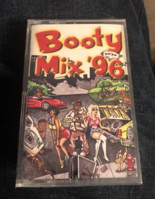 BOOTY MIX '96 TapeMC LUSCIOUS SHY-D SMURF GHOSTOWN DJS 95 SOUTH 12 GAUGE 69 BOYZ